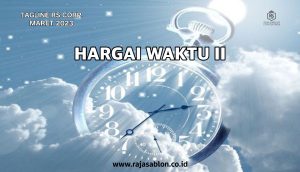 TAGLINE MARET 2023 – HARGAI WAKTU II